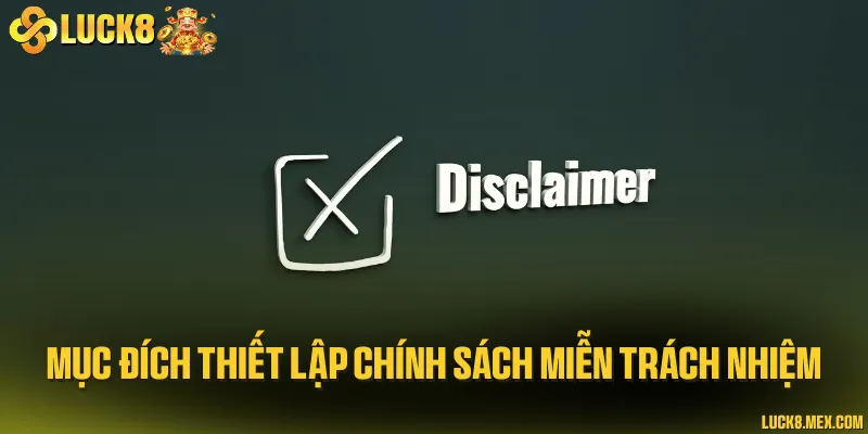Vai trò của chính sách miễn trừ về trách nhiệm
